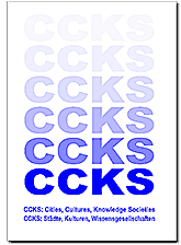 Cover: Dokumentation - CCKS: Cities, 
    Cultures, Knowledge Societies